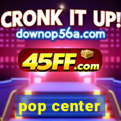 pop center - centro popular de compras